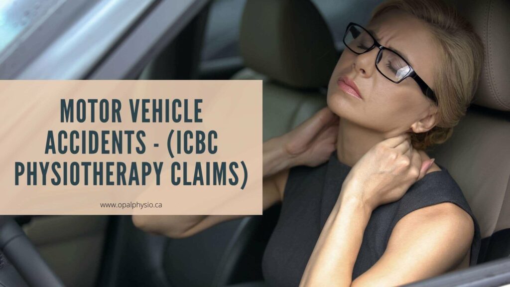 ICBC Physiotherapy Treatment - Motor Vehicle Accident
