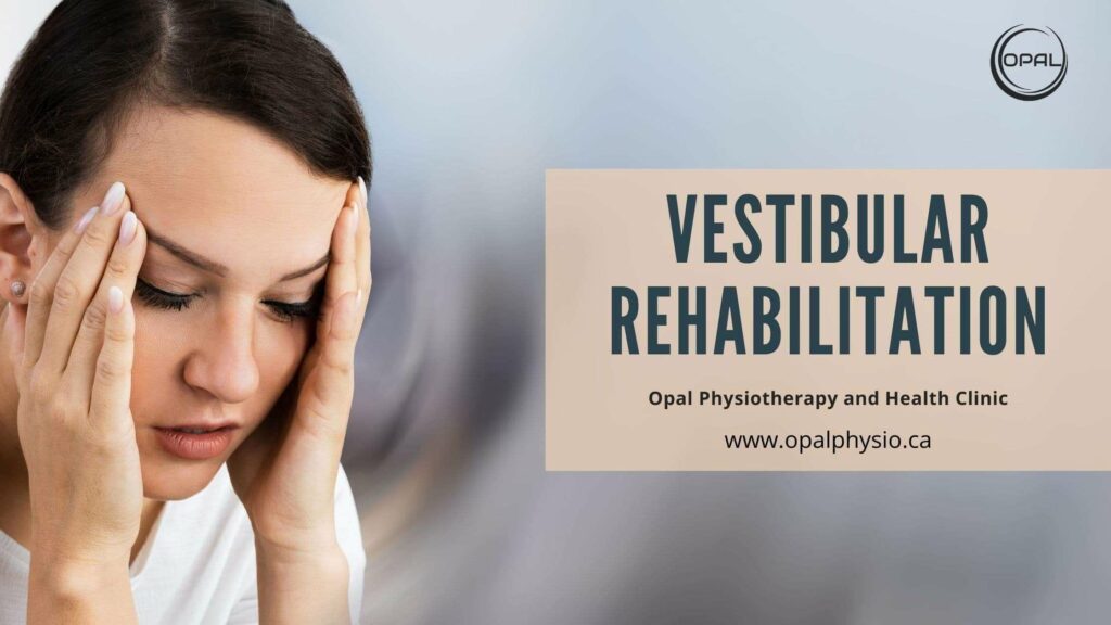 Vestibular Rehabilitation  Langley