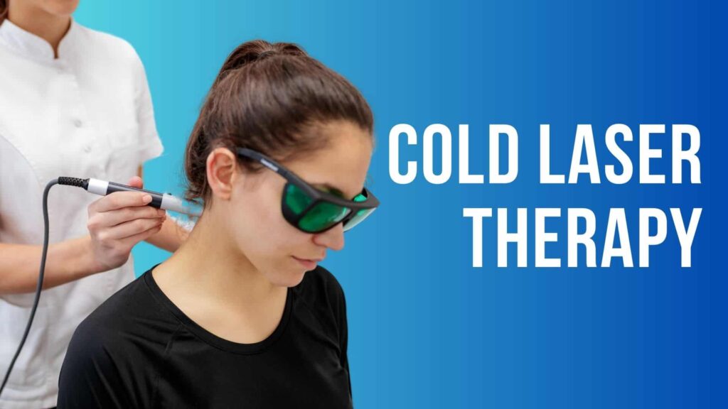 Cold Laser Therapy - Cold Laser Treatment In Langley