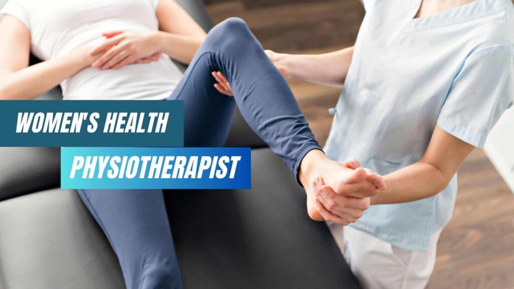Women's Health Physiotherapist in Langley, BC