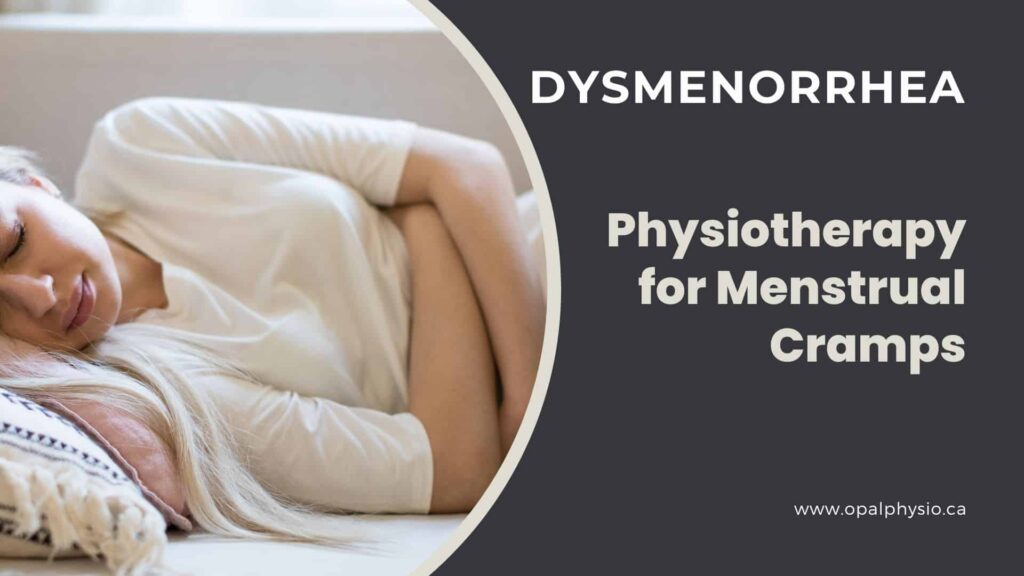 Dysmenorrhea Physiotherapy for Menstrual Cramps