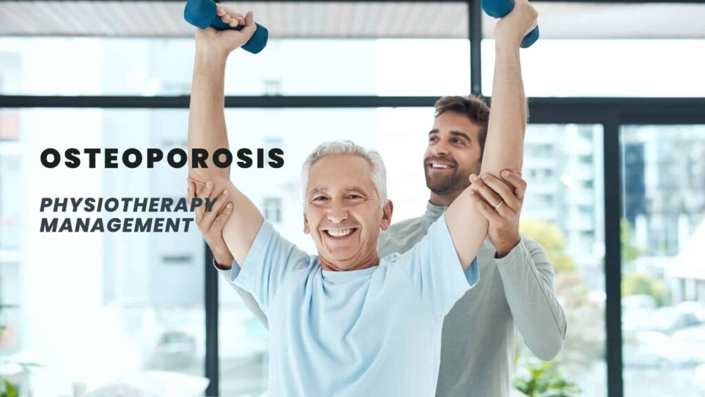 Osteoporosis Physiotherapy Management
