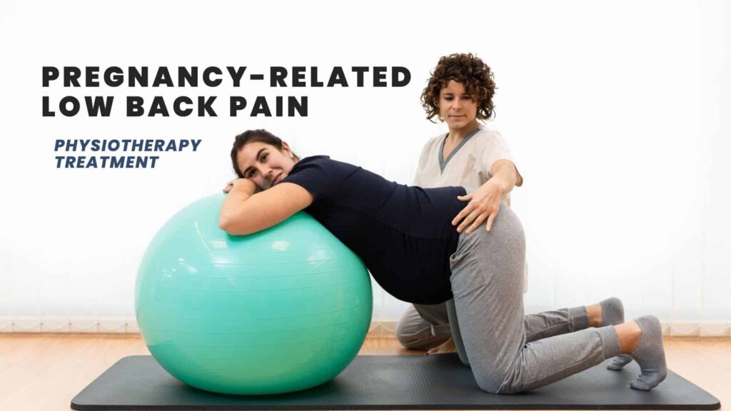 Pregnancy Low Back Pain Physiotherapy Treatment