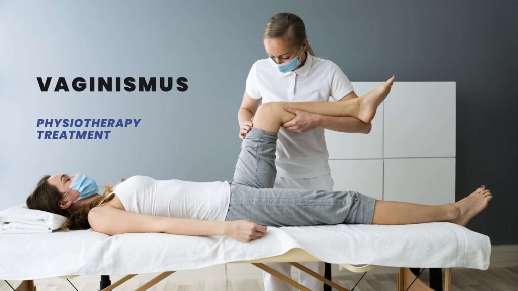 Vaginismus Physiotherapy Treatment