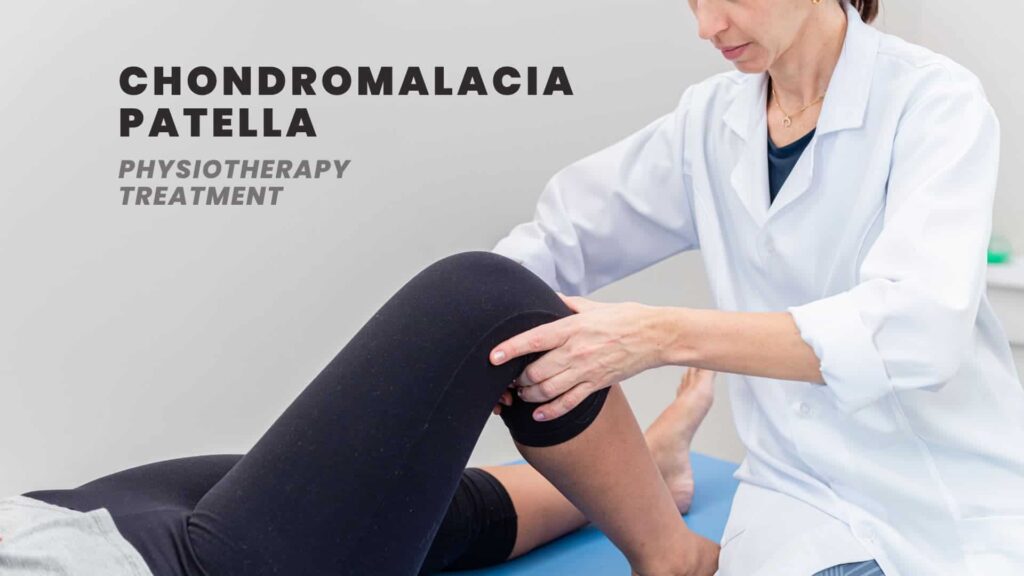 Chondromalacia Patella Physiotherapy Treatment