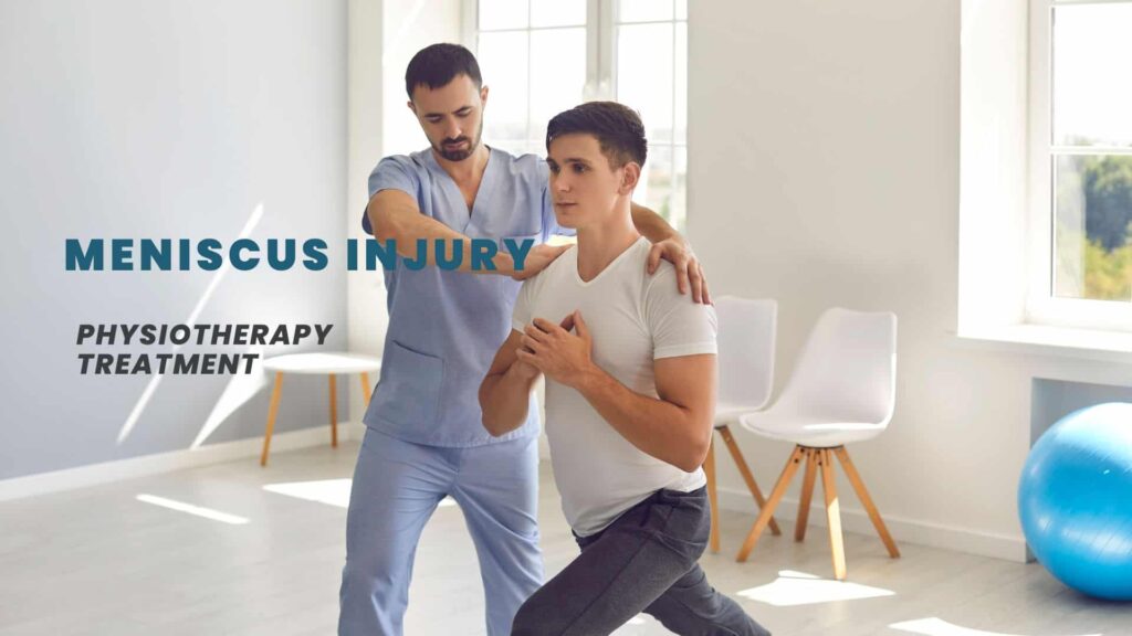 Meniscus Injury Physiotherapy Treatment