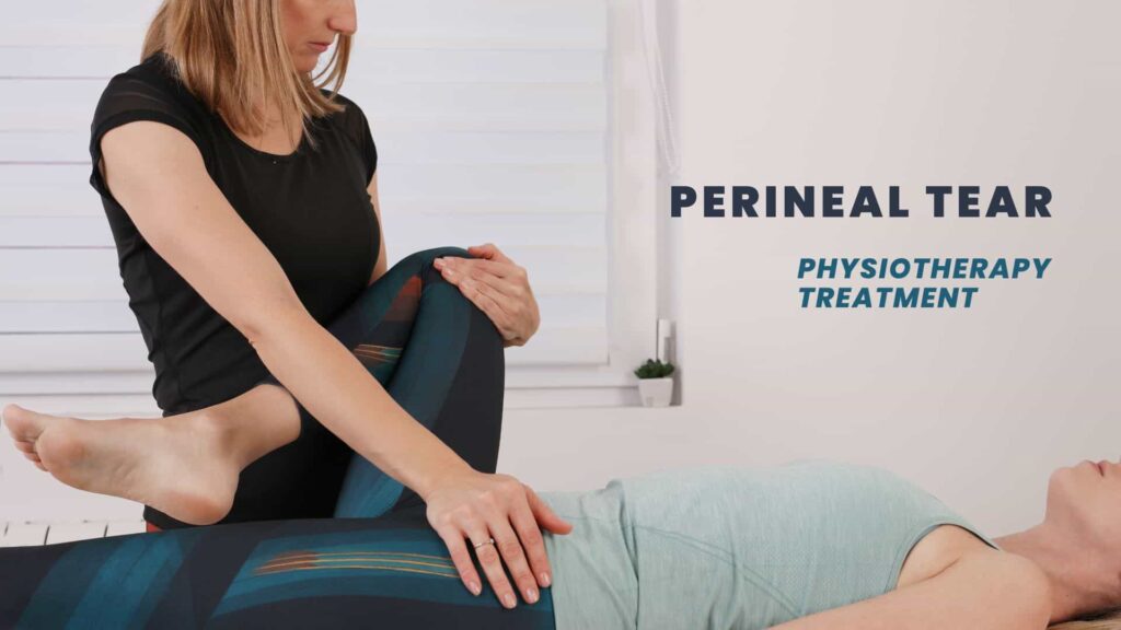 Perineal Tear Physiotherapy Treatment