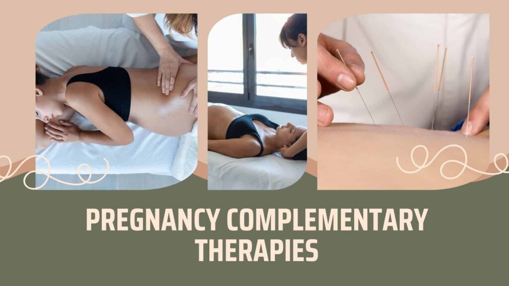 Pregnancy Complementary Therapies