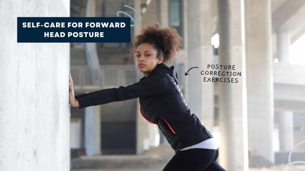 Self-Care For Forward Head Posture